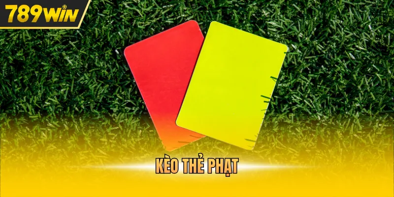 kèo thẻ phạt