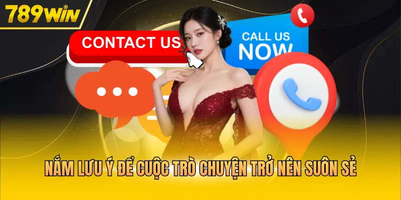 Nắm lưu ý để cuộc trò chuyện trở nên suôn sẻ
