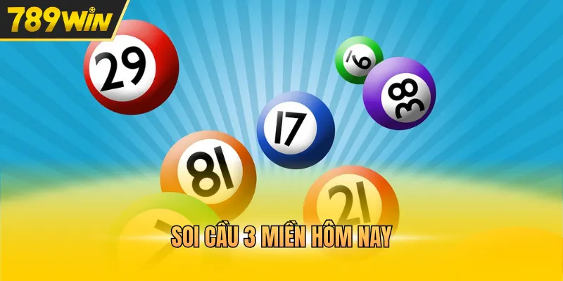 soi cầu 3 miền hôm nay